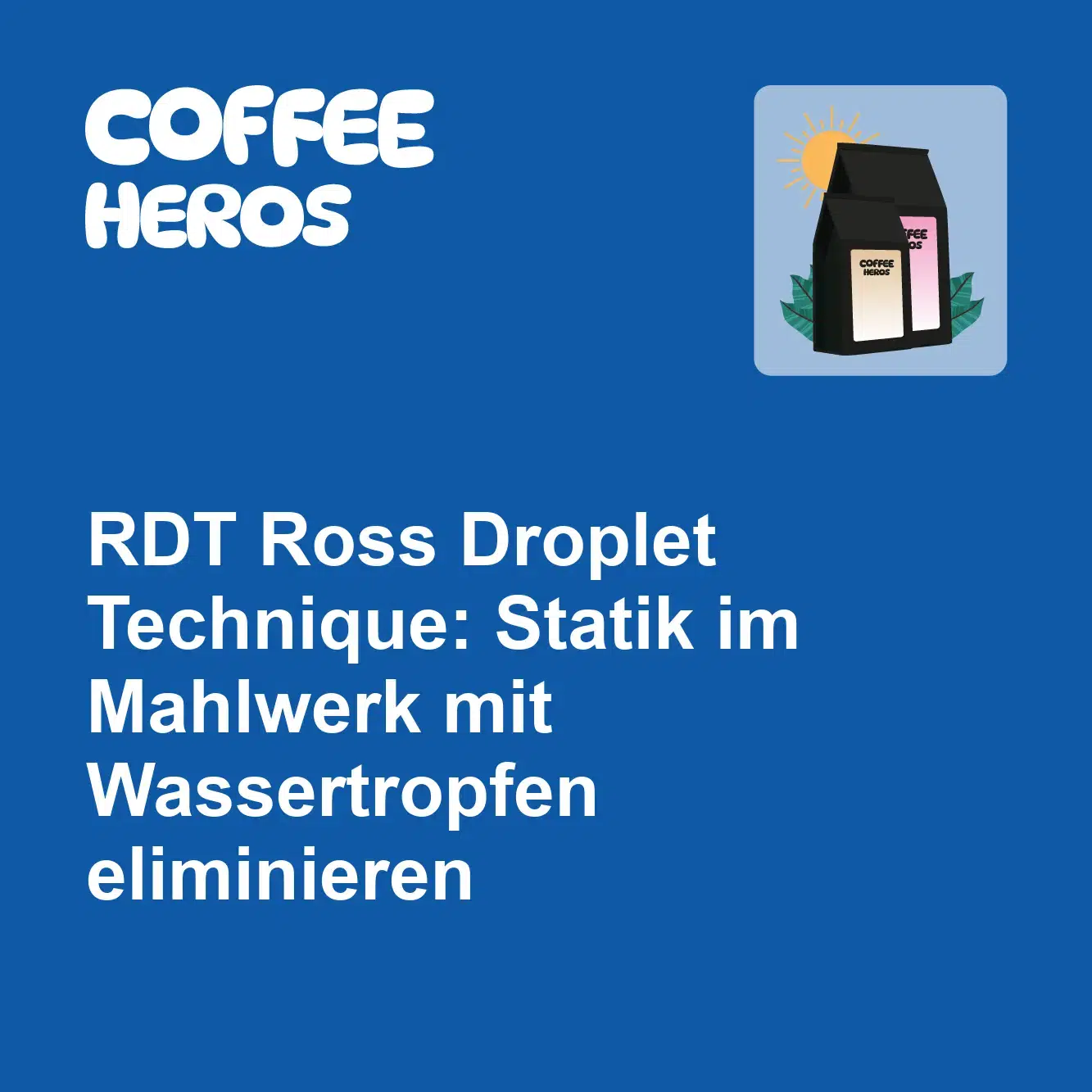 Wassertropfen auf Kaffeebohnen vor dem Mahlen zur Vermeidung statischer Aufladung nach Ross Droplet Technique