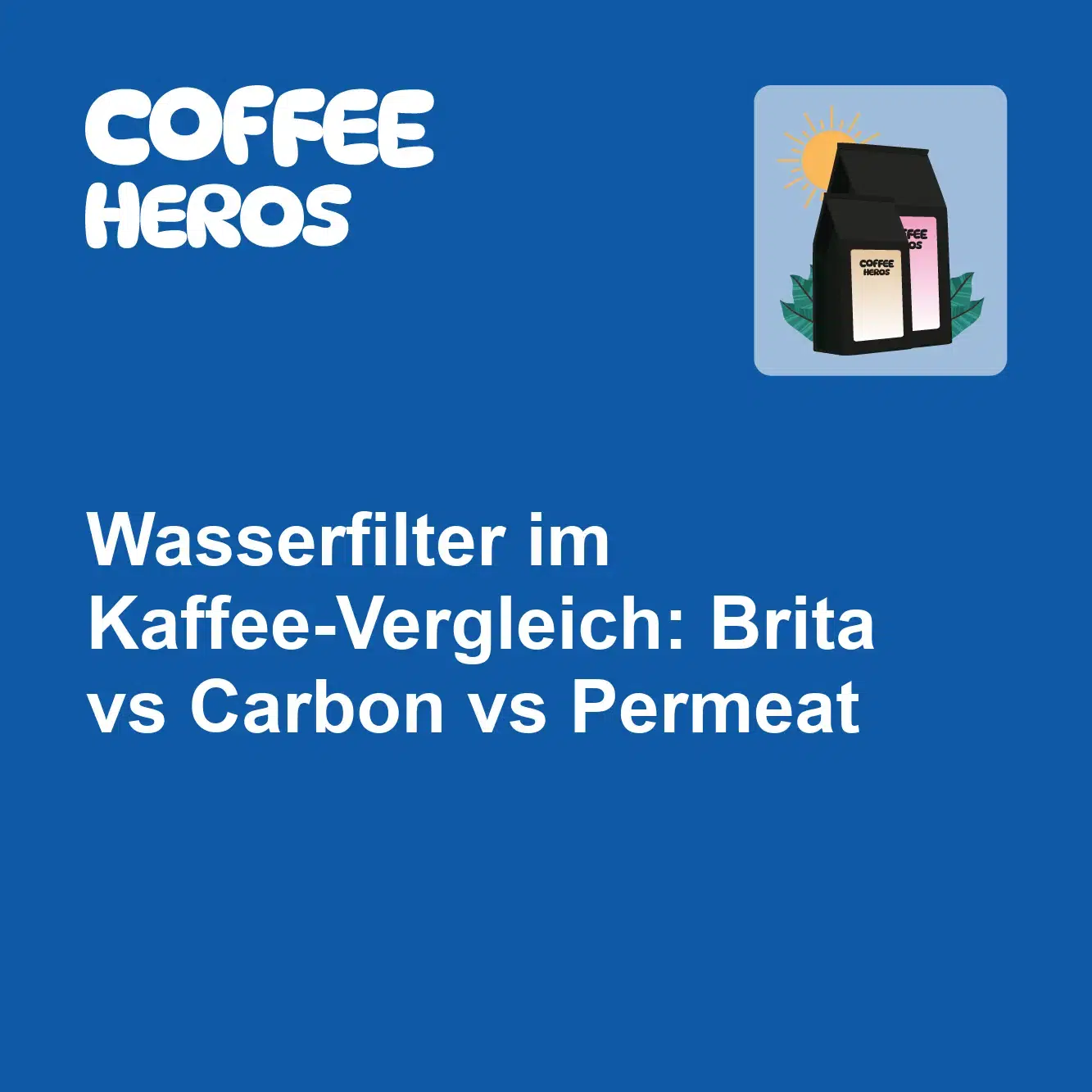 Verschiedene Wasserfilter-Systeme für Kaffee im direkten Vergleich mit Kaffeebohnen und Tassen